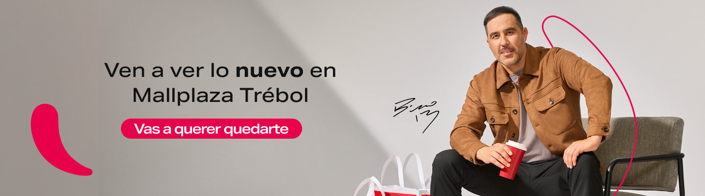 Ven a ver lo nuevo en Mallplaza Trébol