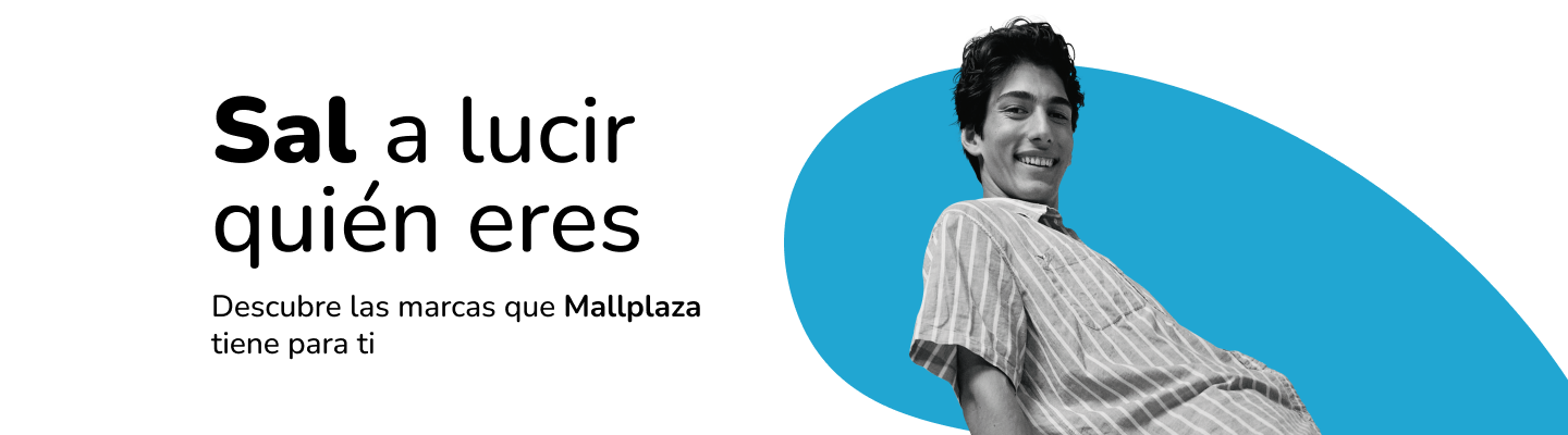 Sal a lucir quién eres en Mallplaza