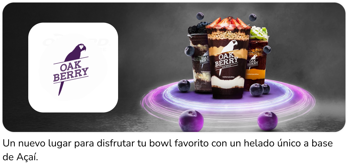 Nueva apertura Oakberry en Mallplaza