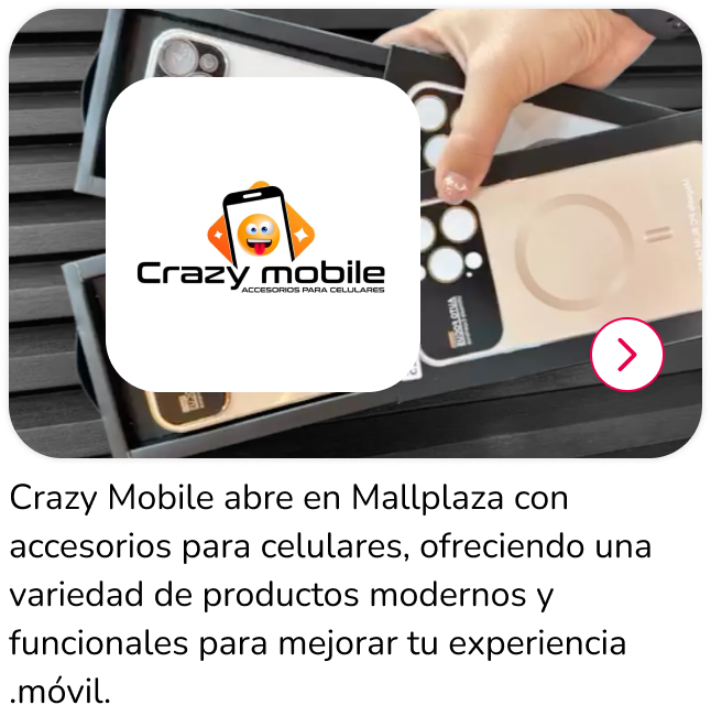 Nueva apertura Crazy mobile en Mallplaza
