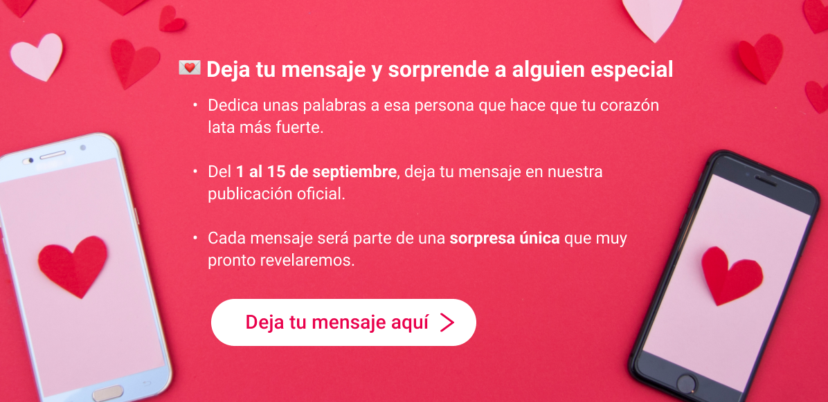 Deja tu mensaje y sorprende a alguien especial