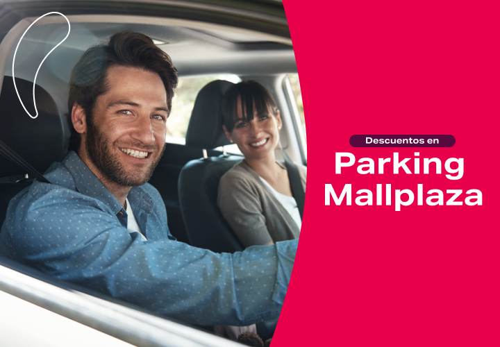Aprovecha grandes descuentos Parking Mallplaza