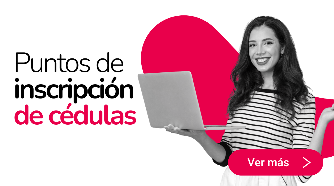 Puntos de inscripción de Cédulas