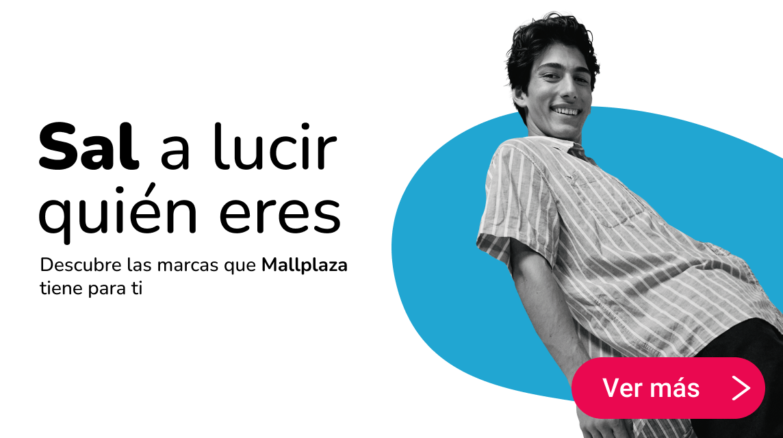 Sal a lucir quién eres en Mallplaza Trébol