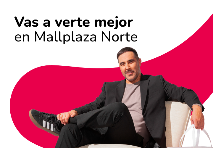 Vas a verte mejor en Mallplaza Norte