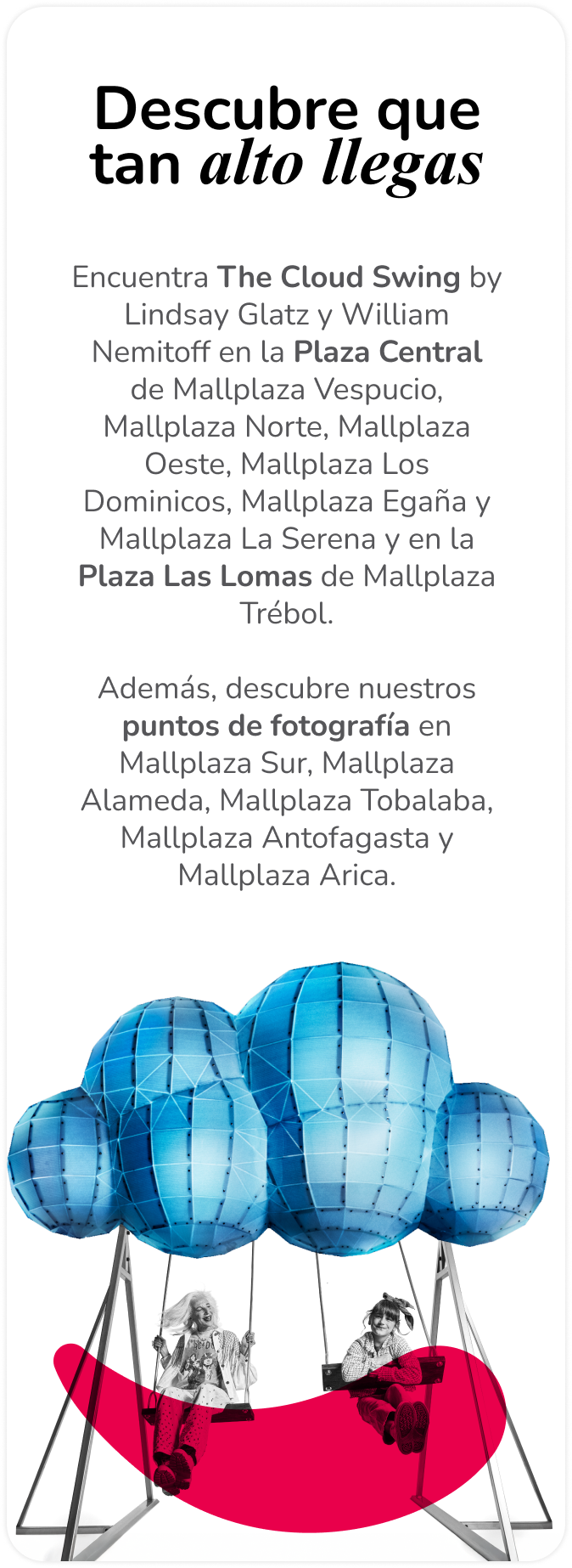 Descubre que tan alto llegas The cloud Swing