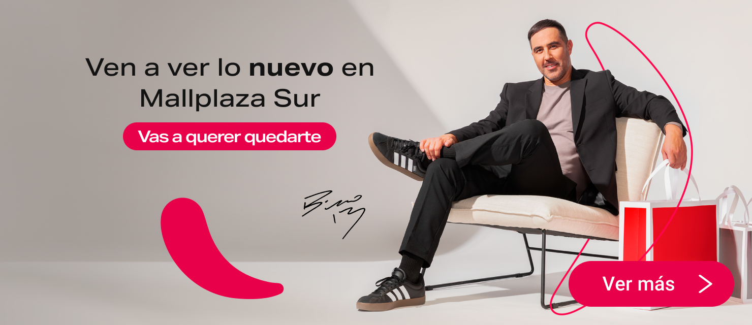 Ven a ver lo nuevo en Mallplaza Sur