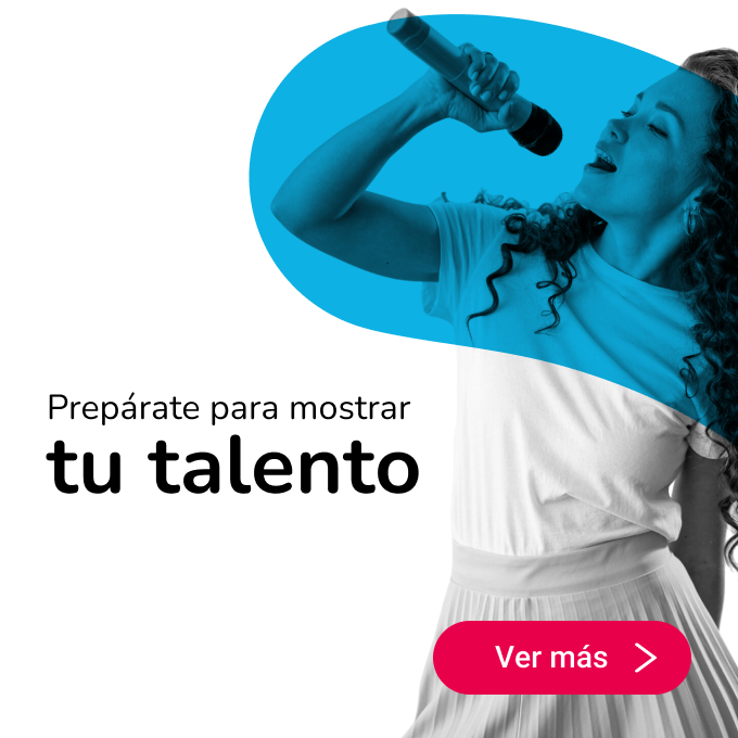 Sal a mostrar tu talento