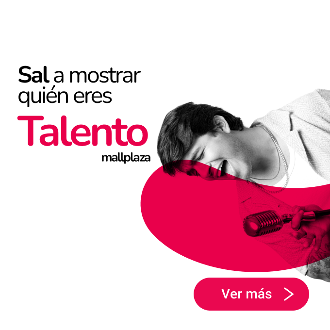 Talento Mallplaza Perú 2025