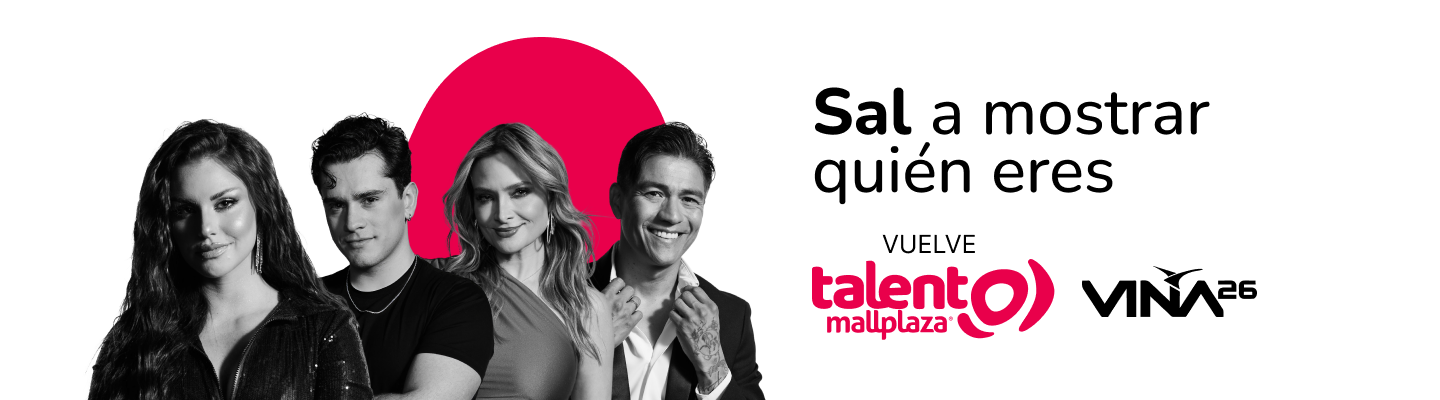 Sal a mostrar quién eres Talento Mallplaza Chile