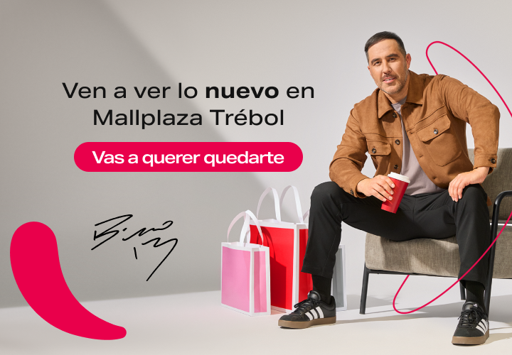 Ven a ver lo nuevo en Mallplaza Trébol