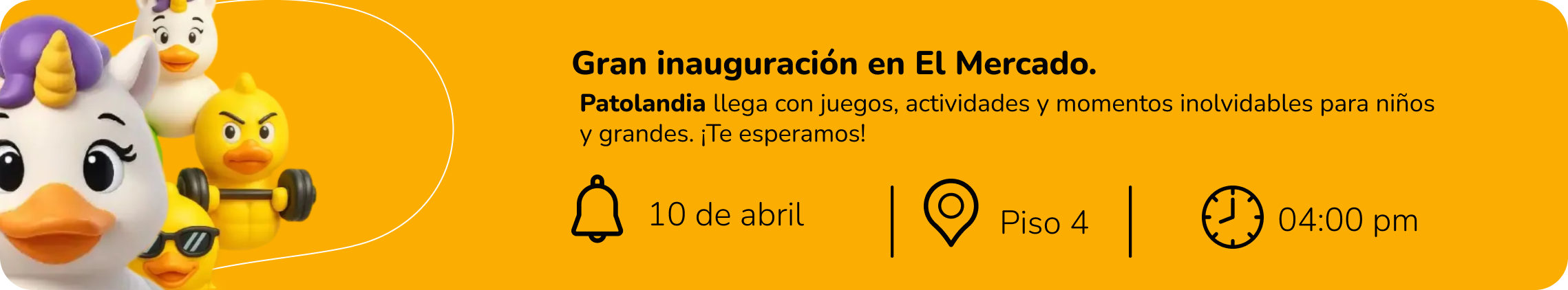 Patolandia, Gran inauguración en El Mercado.