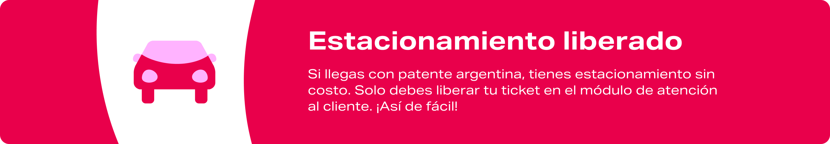 Estacionamiento liberado para Turista Mallplaza