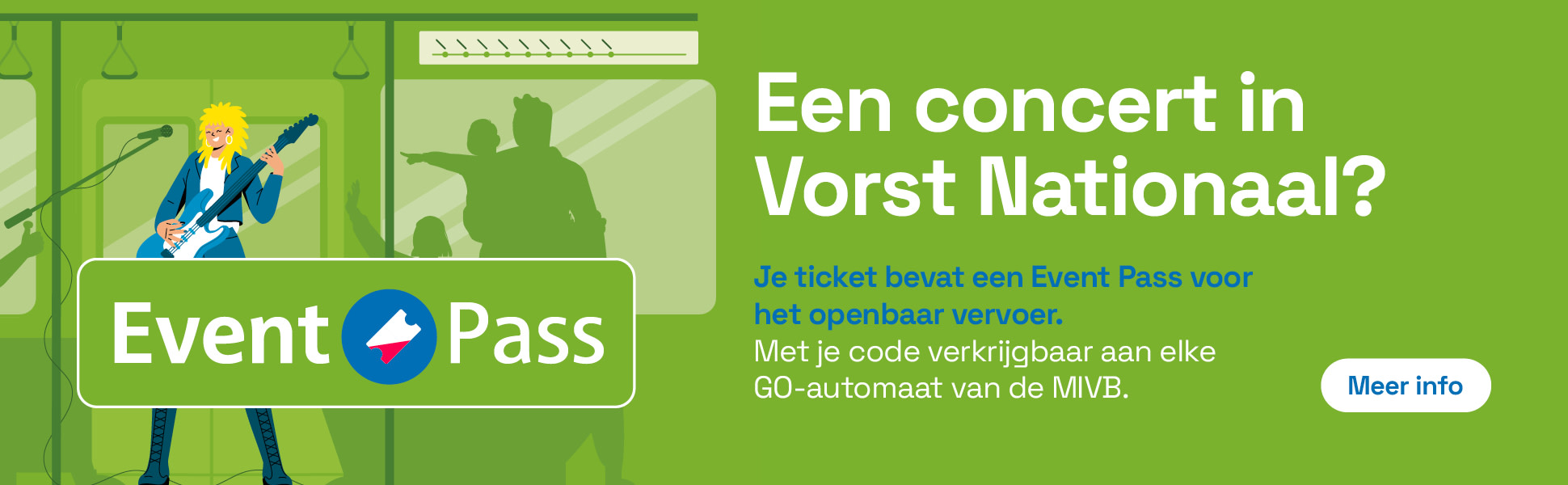 Een concert in Vorst Nationaal? Maak gebruik van je Event Pass.