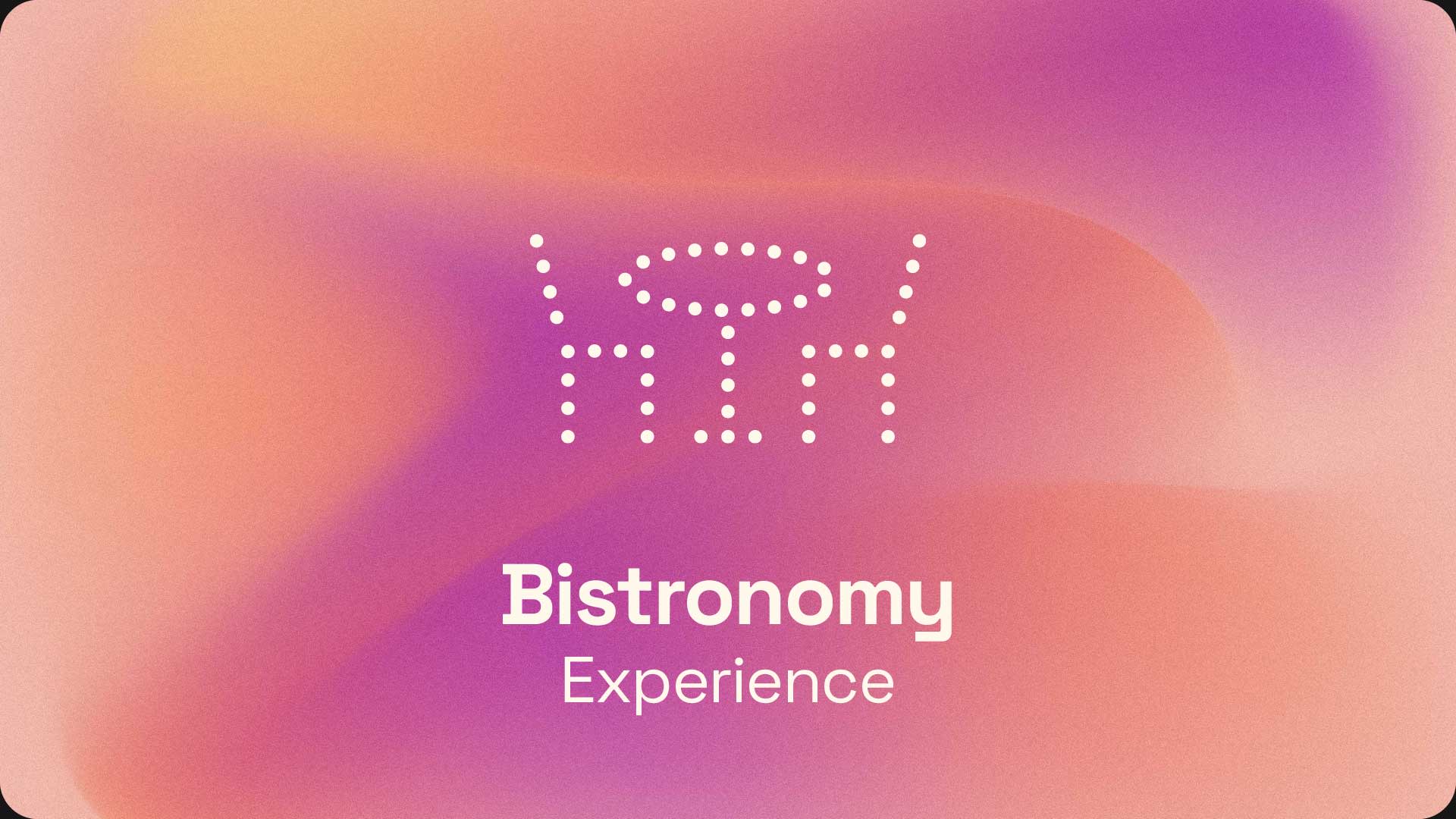Bistronomy Experience logo on a colorful purple-orange gradient background