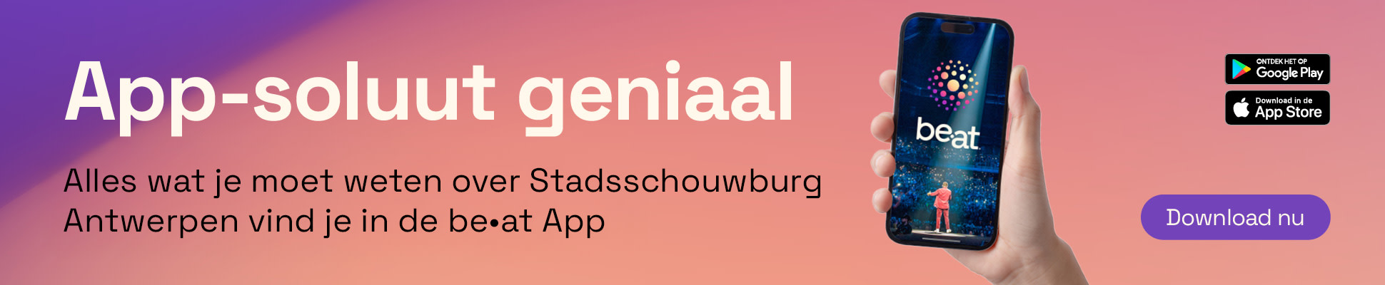 Alles wat je moet weten over Stadsschouwburg Antwerpen vind je in de be•at App.