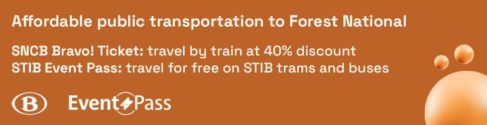 A banner with a title that reads: "Affordable public transportation to Forest National" And text that reads: "SNCB Bravo! Ticket: travel by train at 40% discount" and "STIB Event Pass: travel for free on STIB trams and buses"