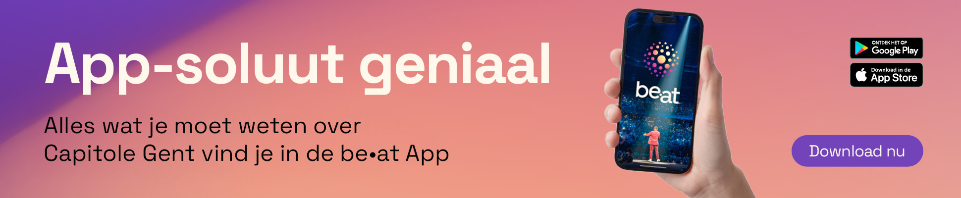 Alles watje moet weten over Capitole Gent vind je in de be•at App.