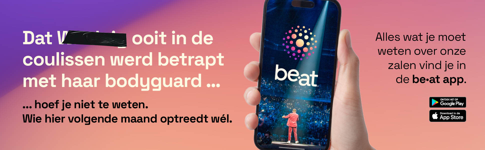 Haal alles uit je bezoek. Download de be•at App.