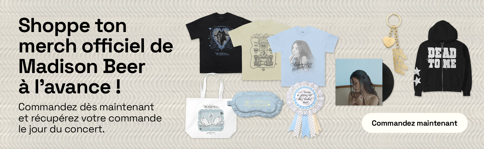 Bannière présentant différents articles de la boutique en ligne de Madison Beer.