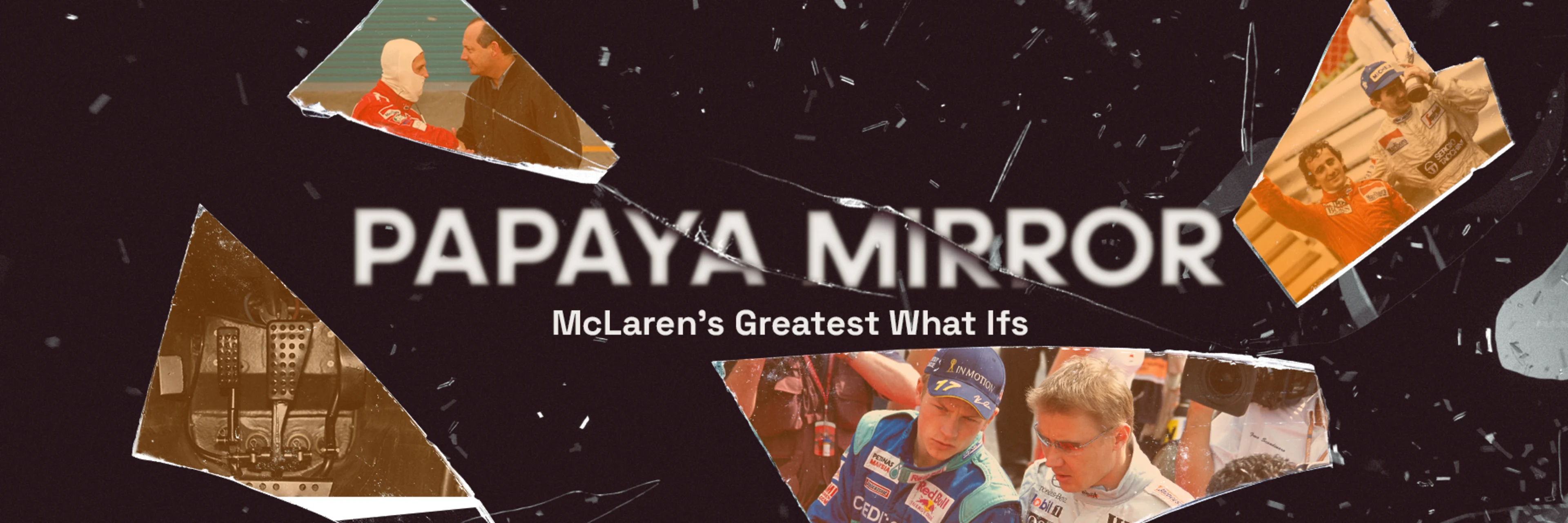 Papaya Mirror: McLaren’s Greatest What Ifs