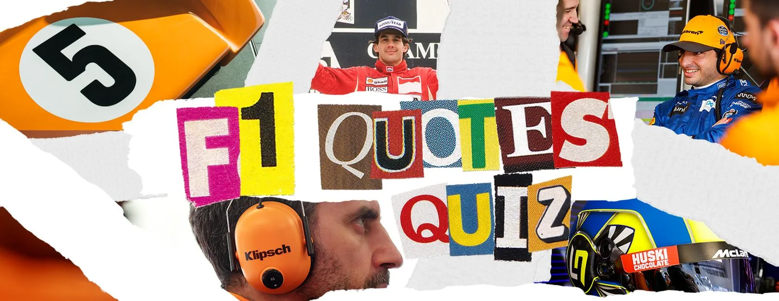 Can you finish these famous F1 quotes?