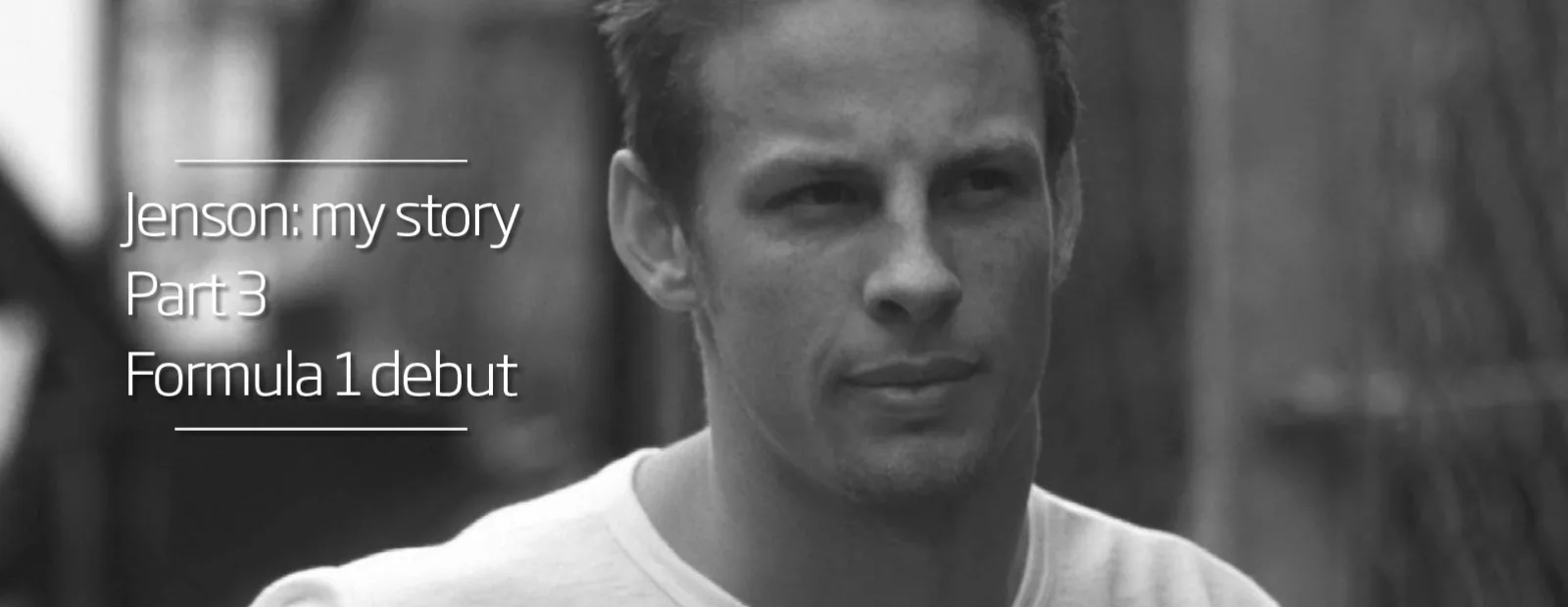 Jenson: Formula 1 debut