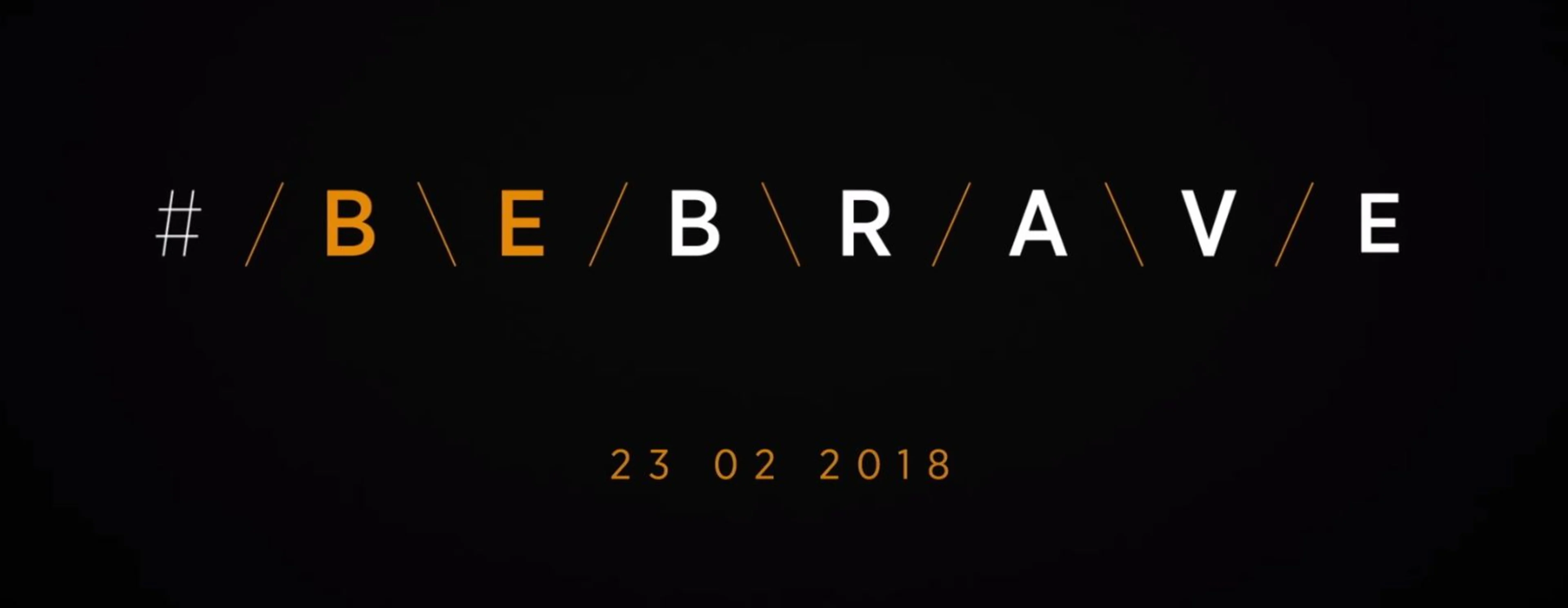 #BeBrave