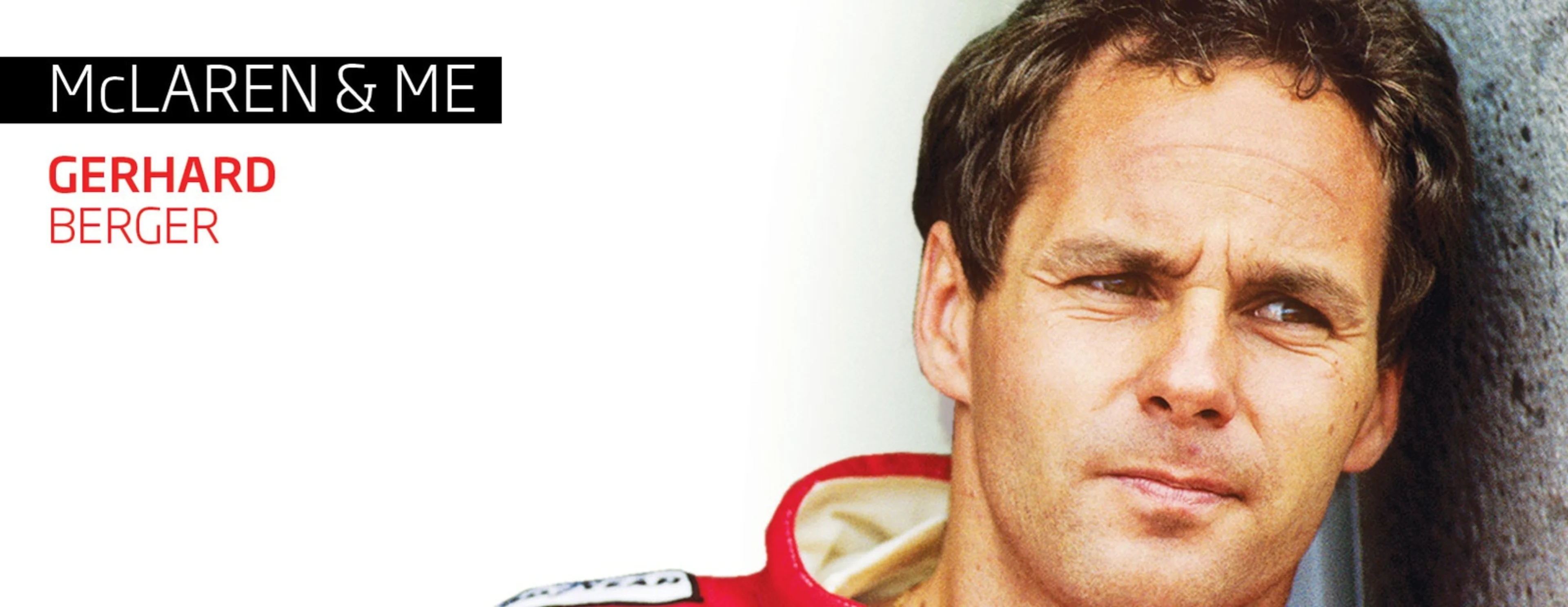 McLaren & Me: Gerhard Berger