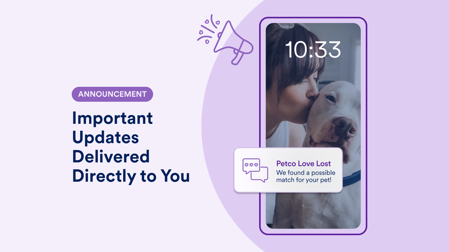 Image of Petco Love Lost Alerts Deliver Important Updates Directly to You When Searching for a Lost Pet