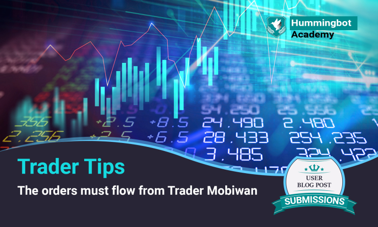 The orders must flow from Trader Mobiwan