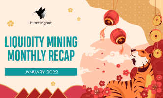 Liquidity Mining: 2022 January recap