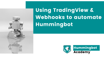 Using TradingView and webhooks to automate Hummingbot