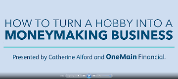 How to Turn a Hobby Into a Moneymaking Business