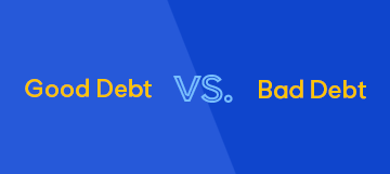 Good Debt vs bad Debt