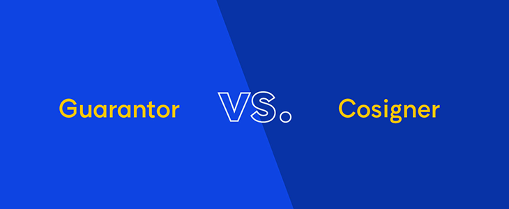 Learn the difference between a cosigner and a guarantor.