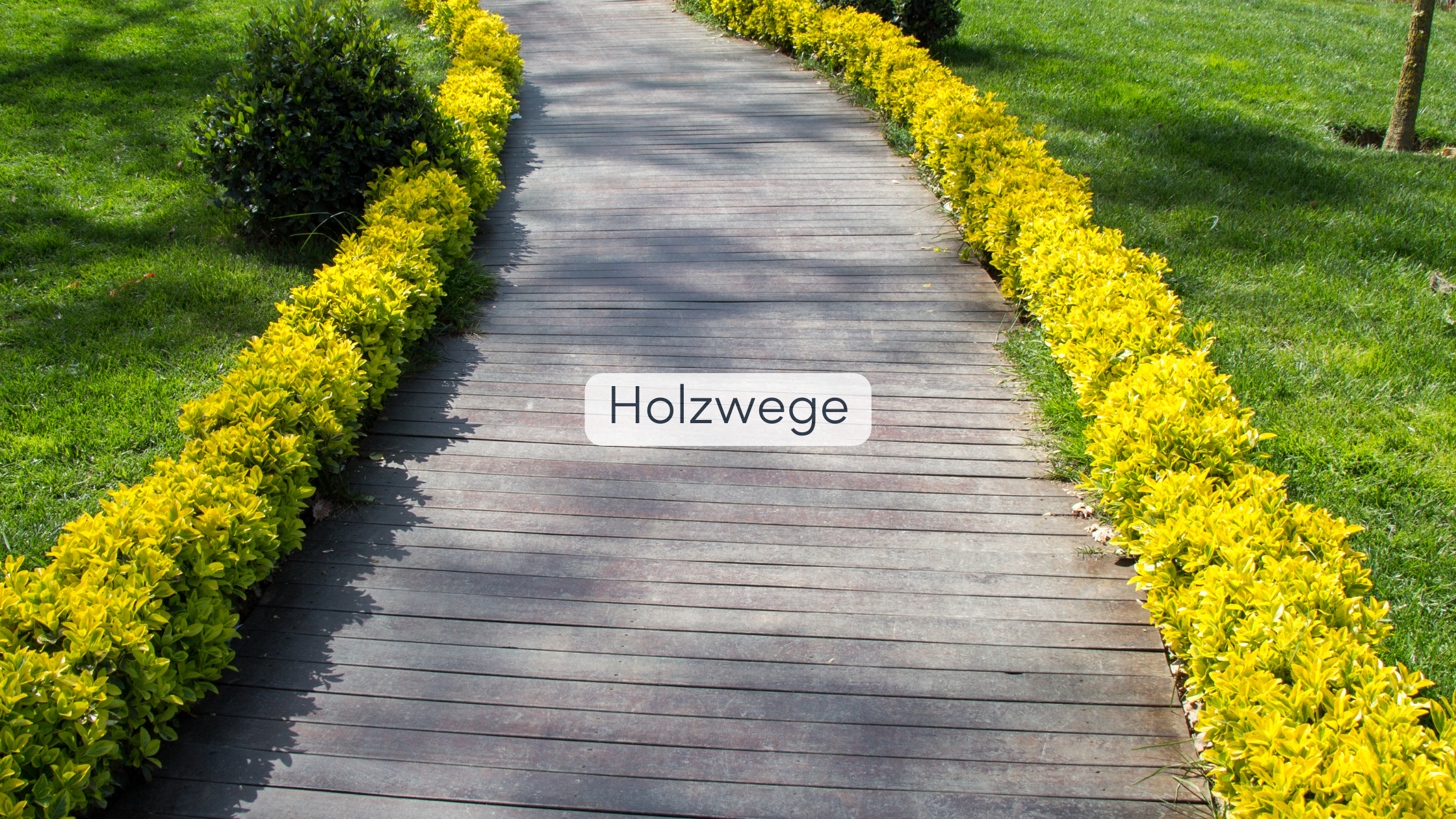 Gartenwege - Holzwege