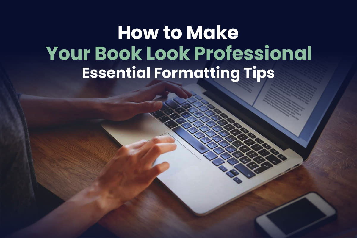Cover Image for How to Make Your Book Look Professional: Essential Formatting Tips