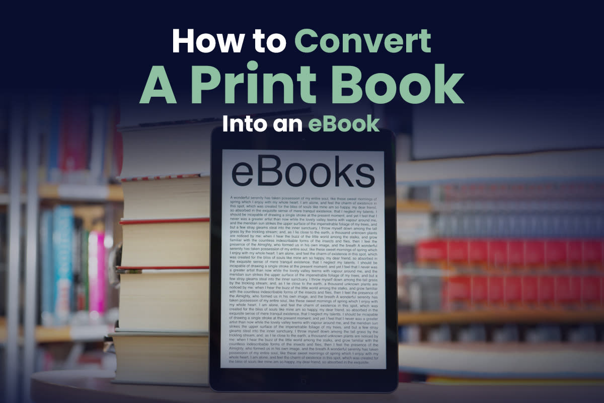 Cover Image for How to Convert a Print Book Into an eBook