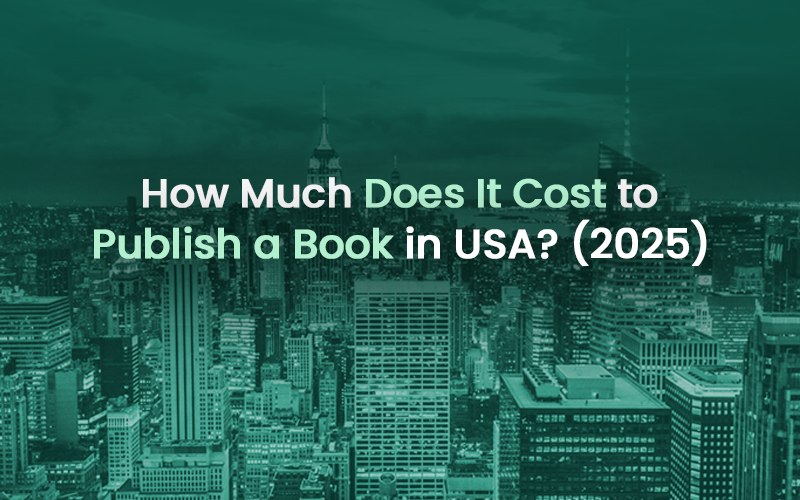 Cover Image for  How Much Does It Cost to Publish a Book in USA (2025)?