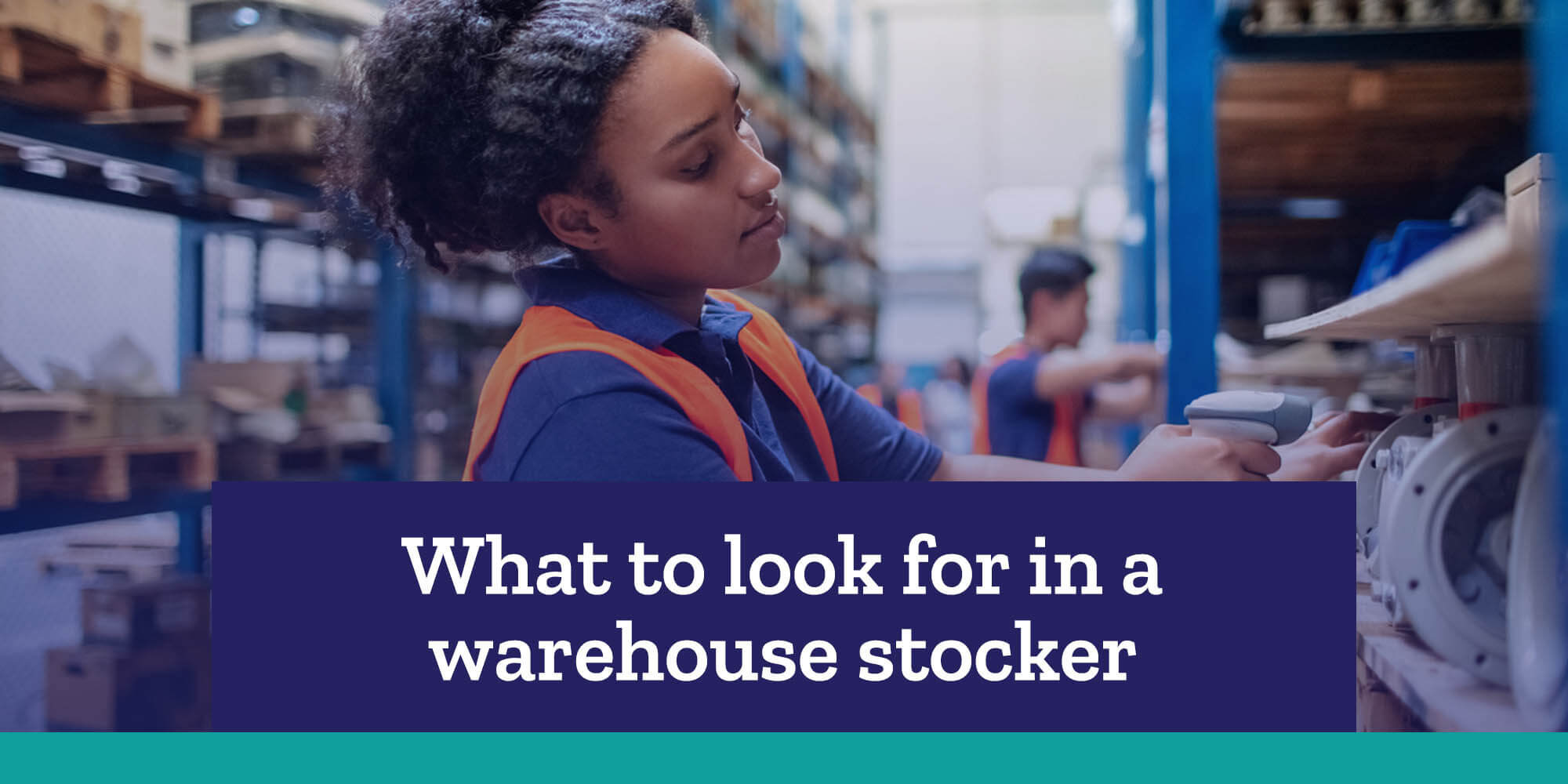 what-to-look-for-in-a-warehouse-stocker-snagajob