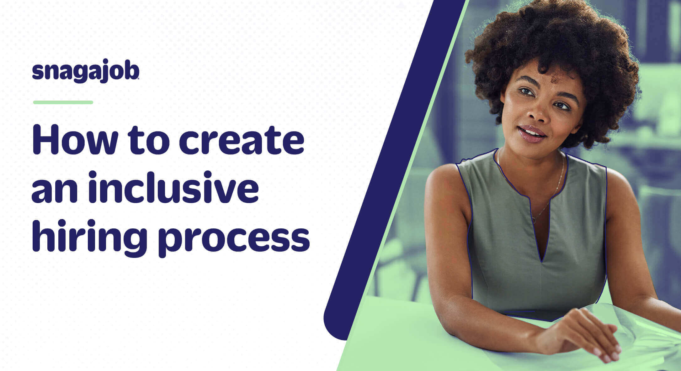 How To Create An Inclusive Hiring Process | Snagajob