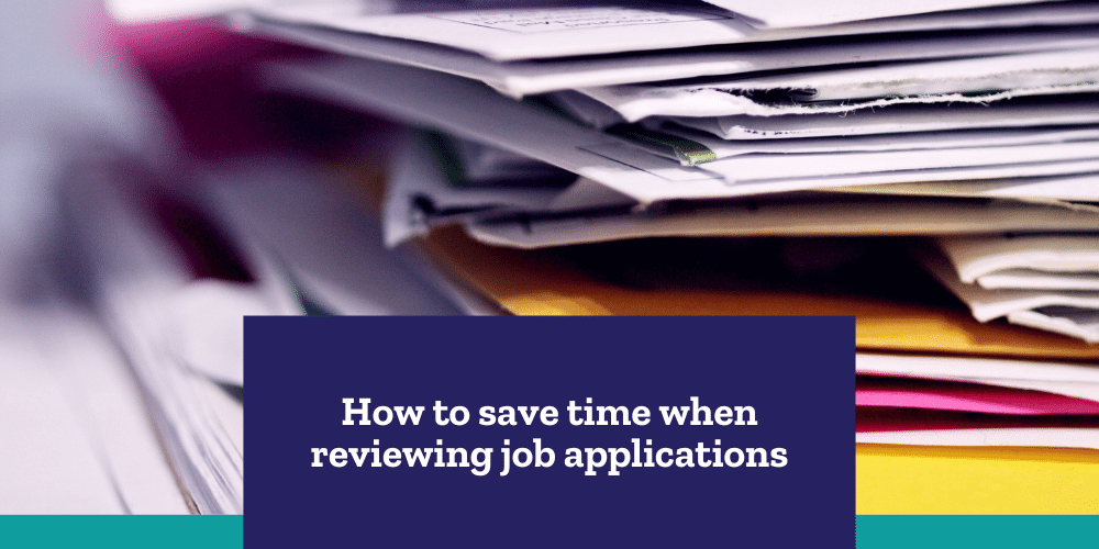 How to save time when reviewing job applications | Snagajob