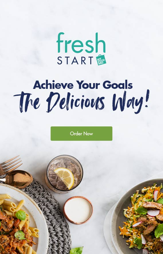Fresh Start Achieve your health goals My Food Bag