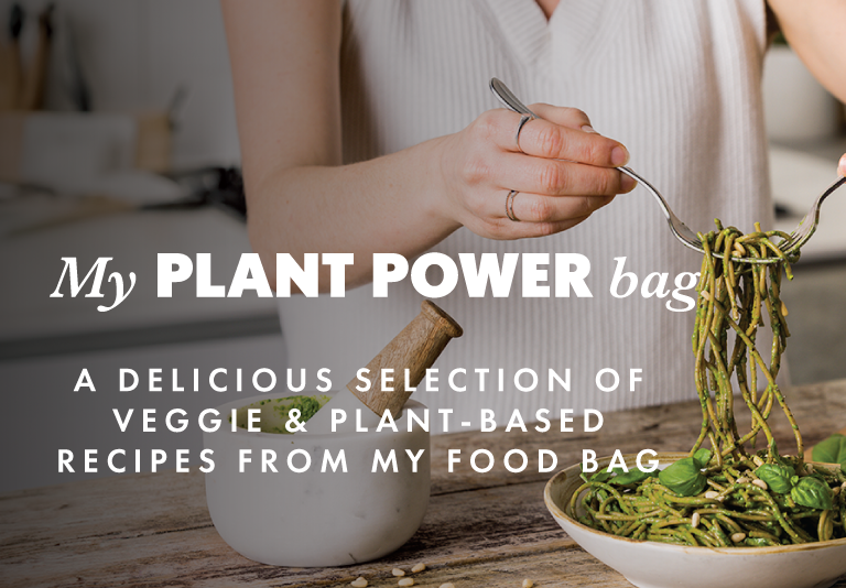 A plant-based vegetarian meal being served in a kitchen with the heading "My Plant Power Bag" and the subheading "A delicious selection of veggie & plant-based recipes from My Food Bag"
