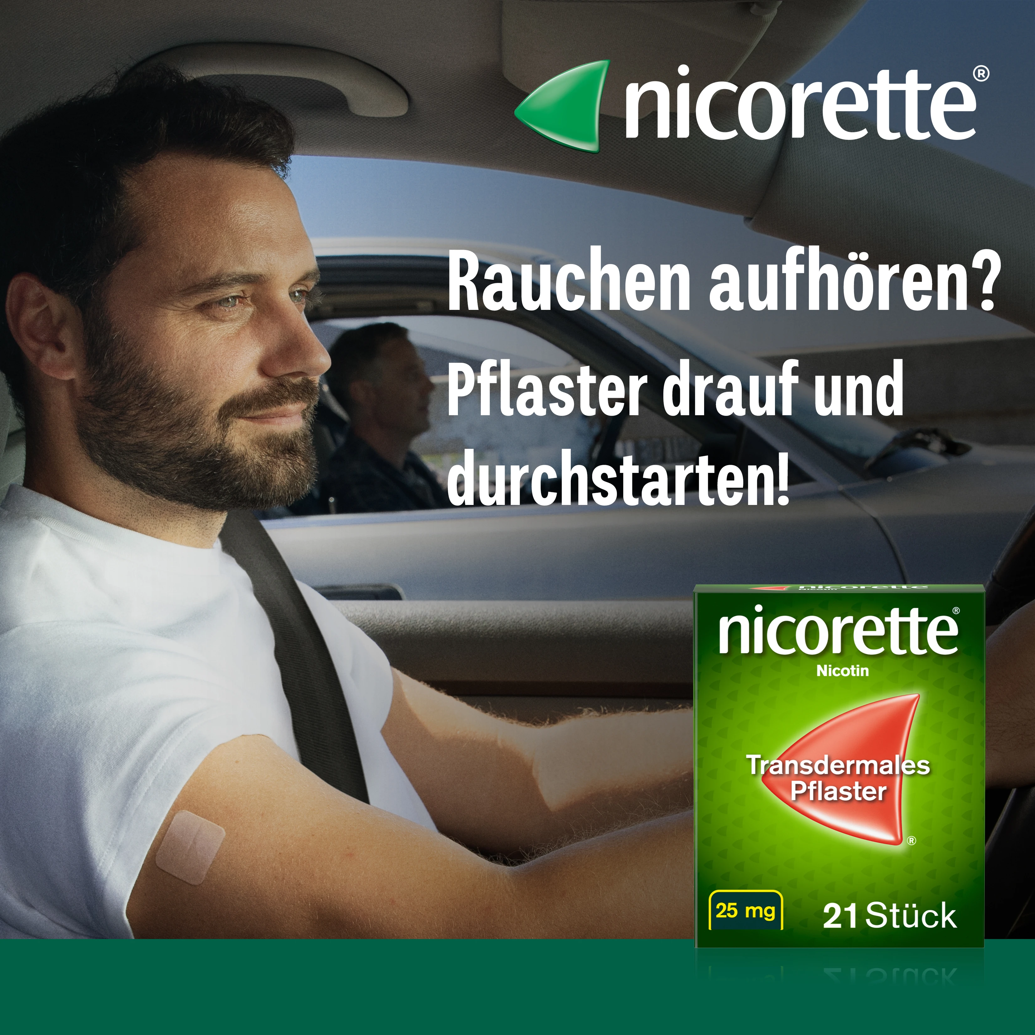 Person im Auto mit Nicorette‑Pflaster am Arm; Werbetext „Rauchen aufhören? Pflaster drauf und durchstarten!“ sowie Packung der neuen Variante.