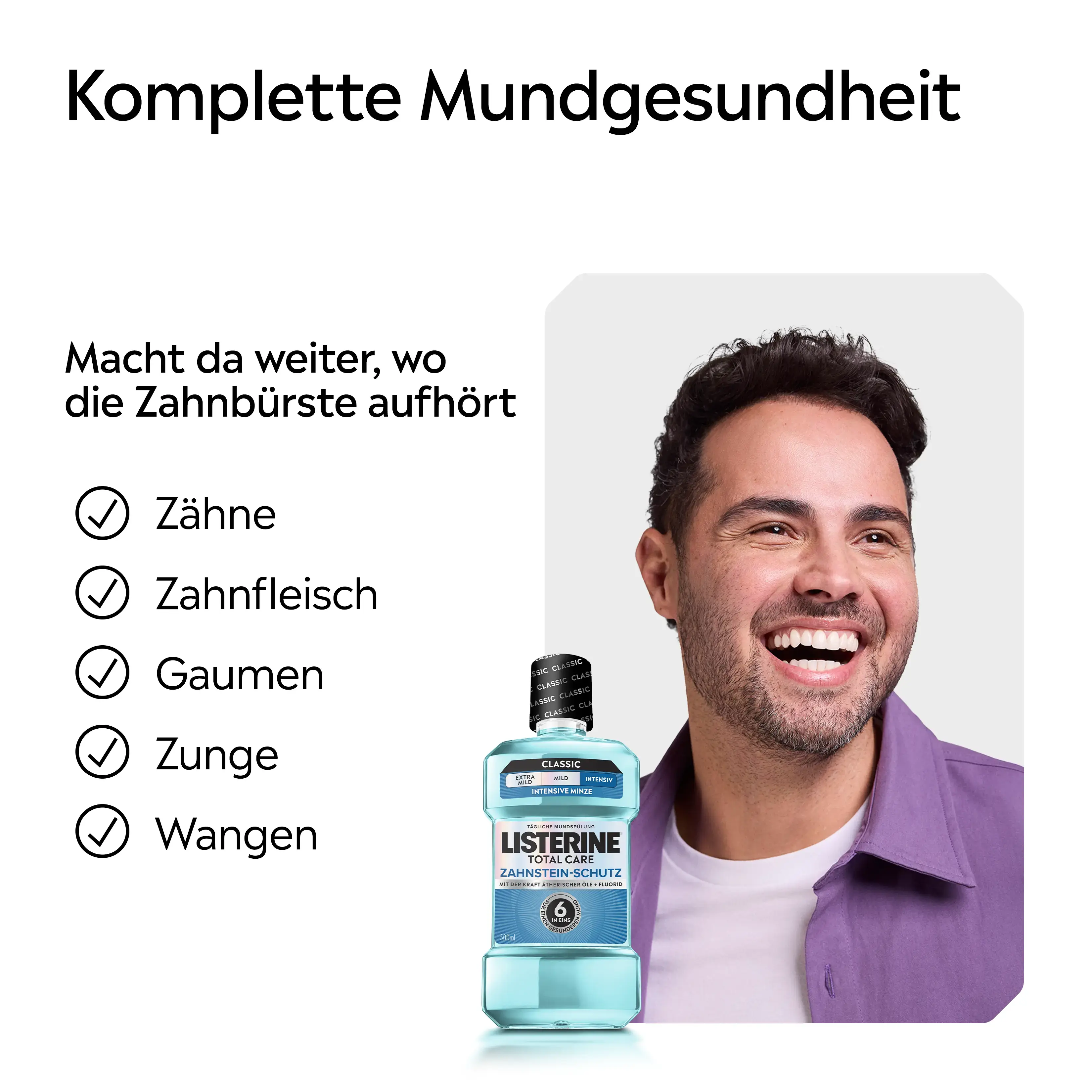 LISTERINE® TOTAL CARE Zahnstein‑Schutz Intensive Minze Mundspülung mit Alkohol mit Hinweis auf komplette Mundgesundheit für Zähne, Zahnfleisch, Gaumen, Zunge und Wangen.