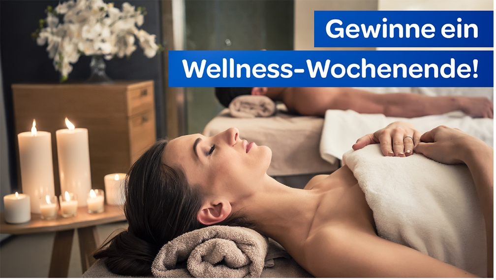 Gewinne ein Wellness-Wochenende!