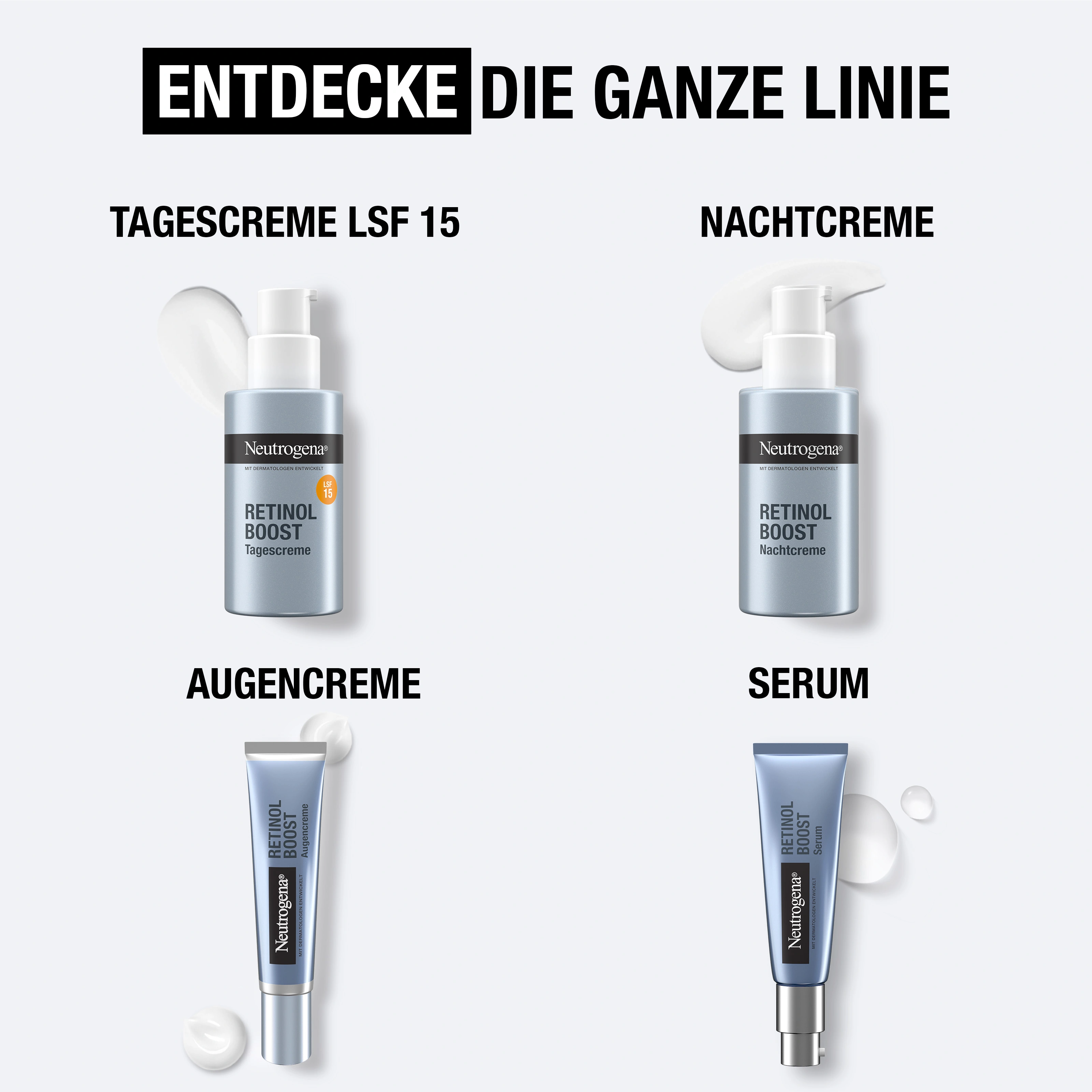 Entdecke die ganze Linie: Tagescreme LSF 15, Nachtcreme, Augencreme, Serum
