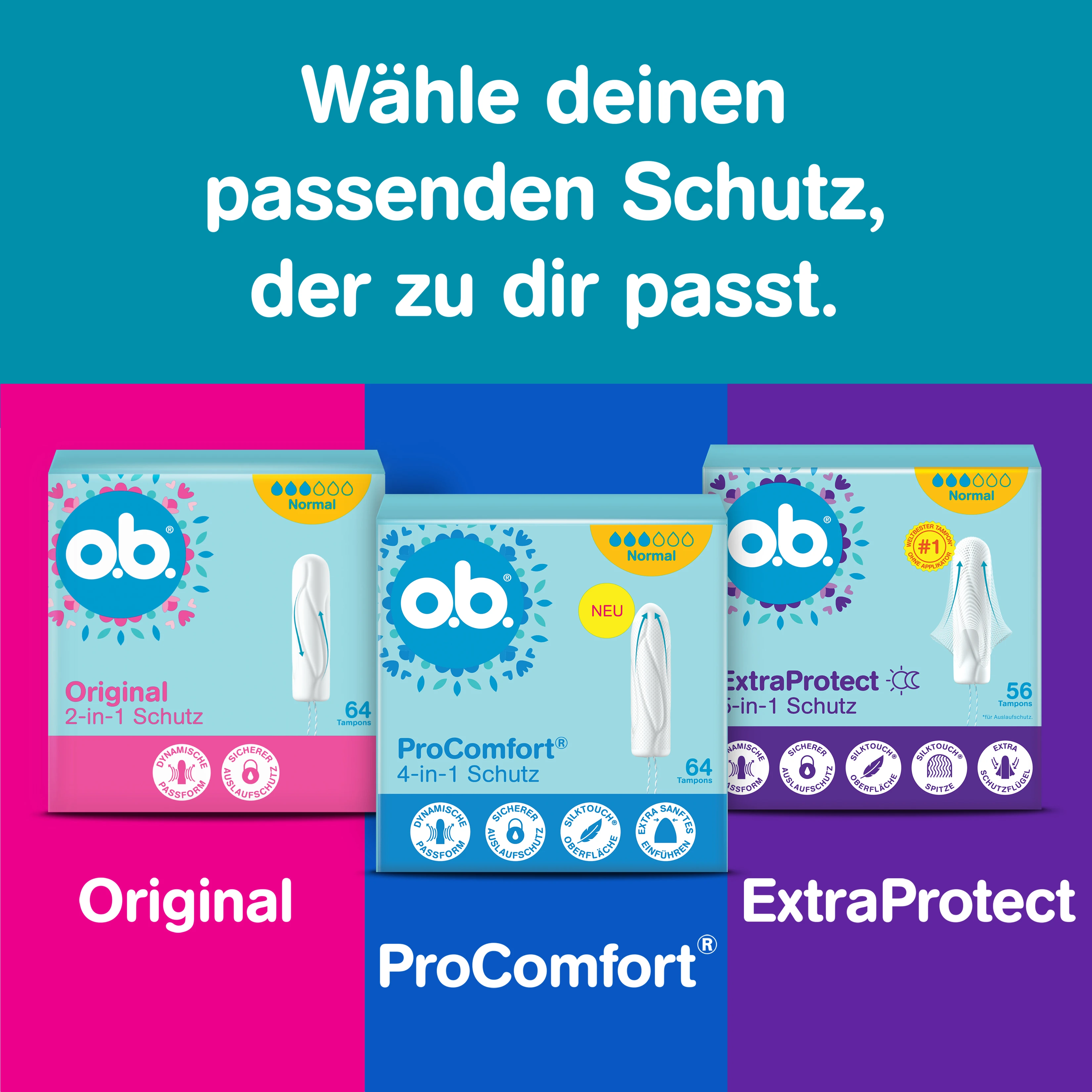 o.b.® ProComfort® - Wähle deinen passenden Schutz, der zu dir passt.